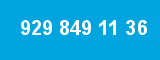 929 849 11 36 929 849 11 36